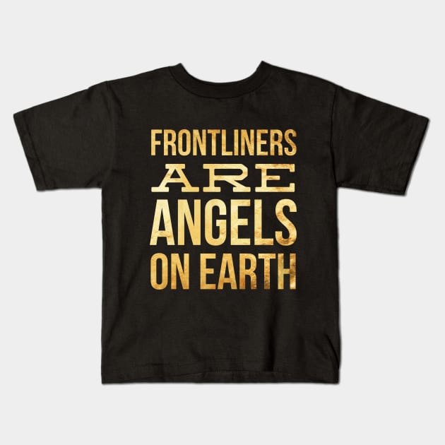 Nurse Frontliners Are Angels On Earth Kids T-Shirt by coloringiship